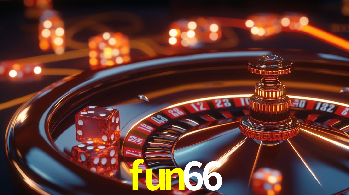 fun66: A Experiência de Casino com Jogos de Mesa ao Vivo